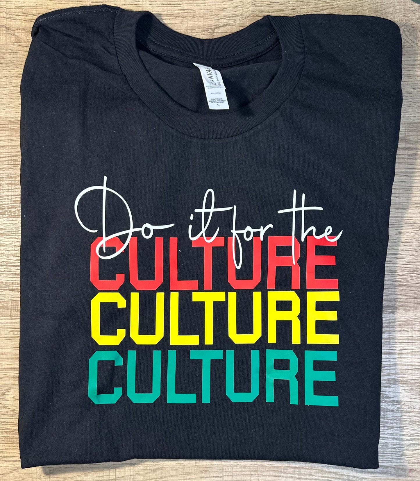 Do it for the Culture