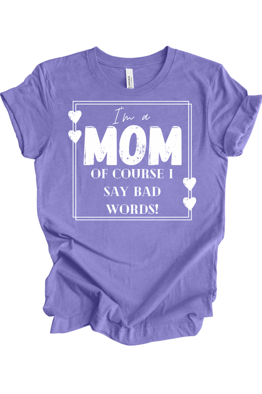 MOM - Bad Words T-Shirt