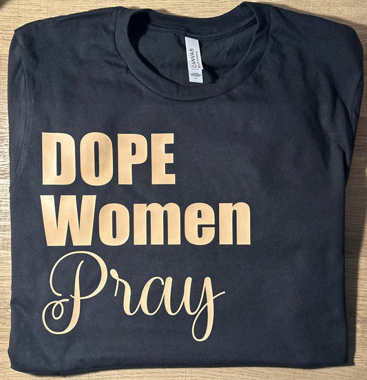Dope Women Pray